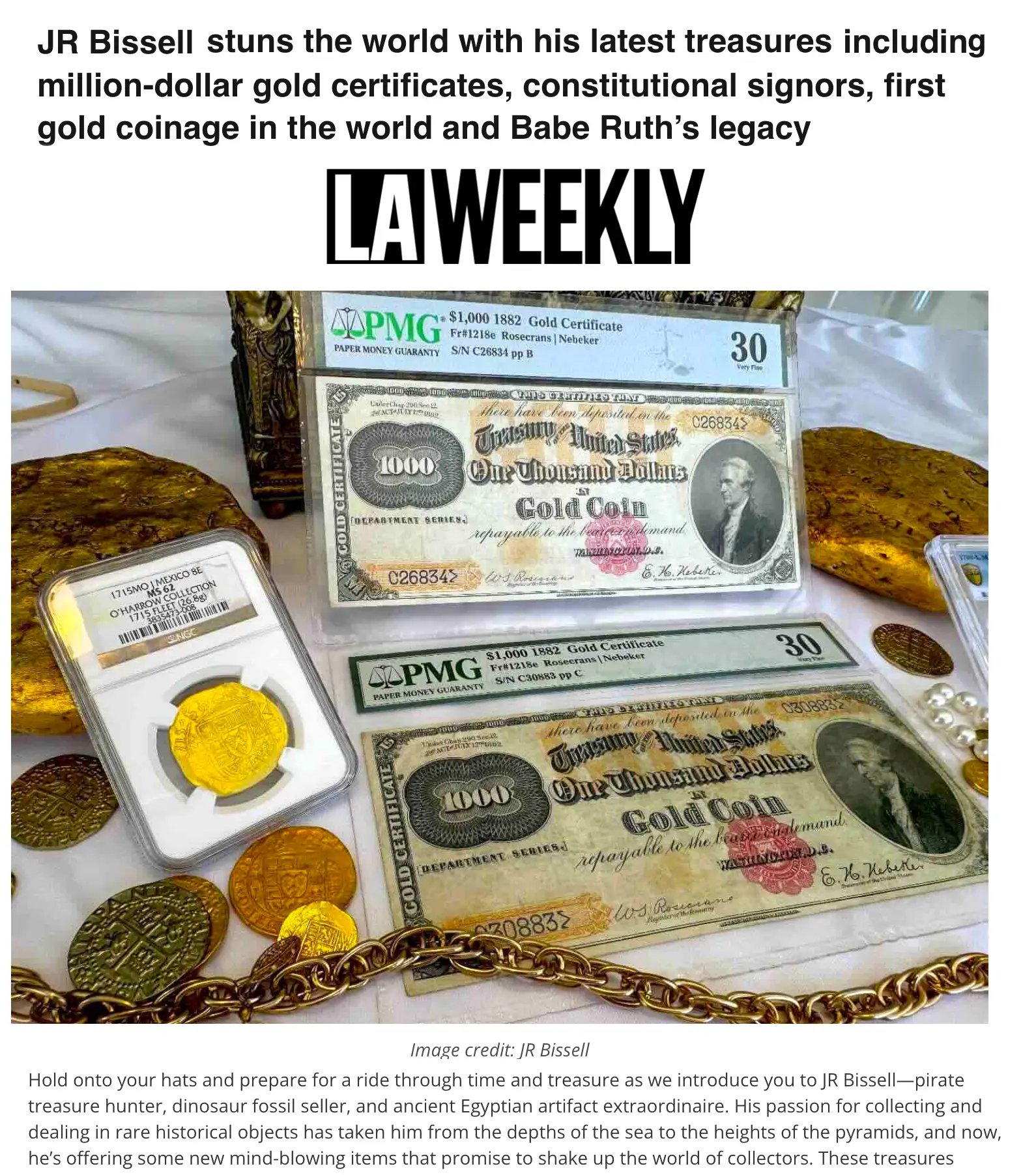 LA Weekly - JR Bissell Stuns the world with his latest treasures including million-dollar gold certificates, constitutional signors
