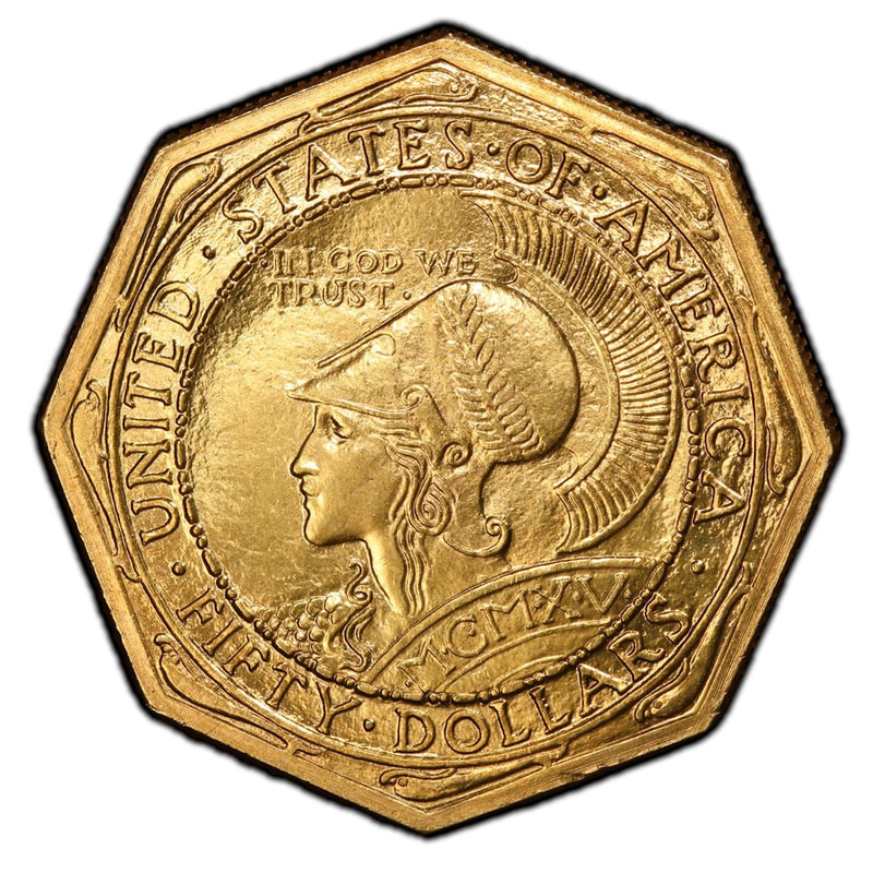 1915 Panama Pacific 'Pan Pac $50 Octagonal PCGS 64 CAC 2