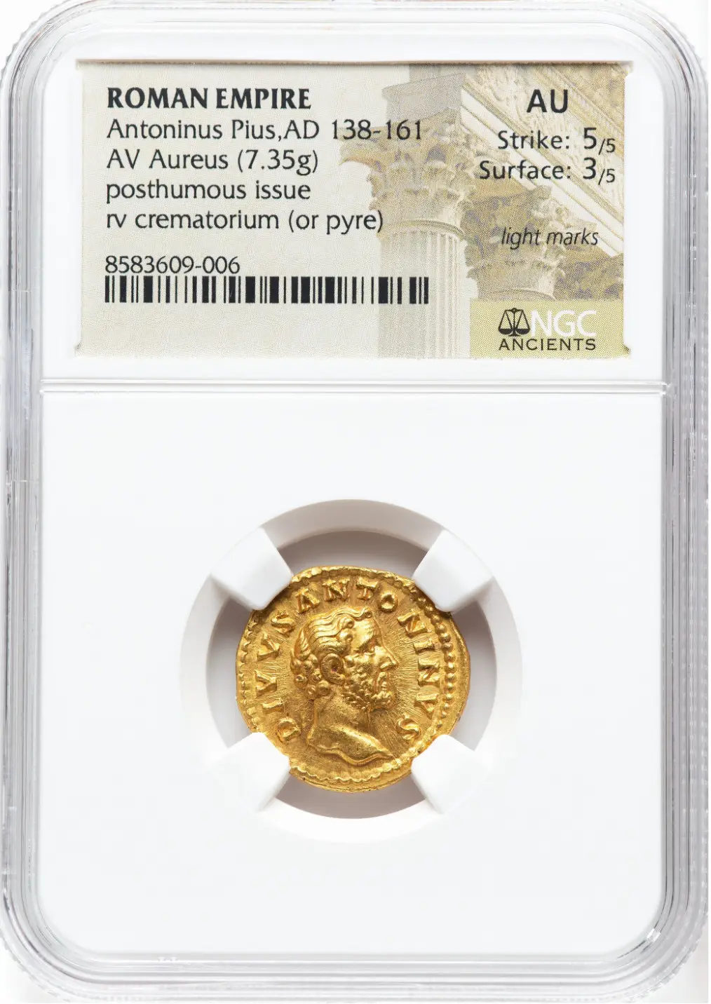 Roman Empire "Antoninus Pius Divus 4th of 5 Good Emperors" 138-161 AD NGC AU #609-006 4