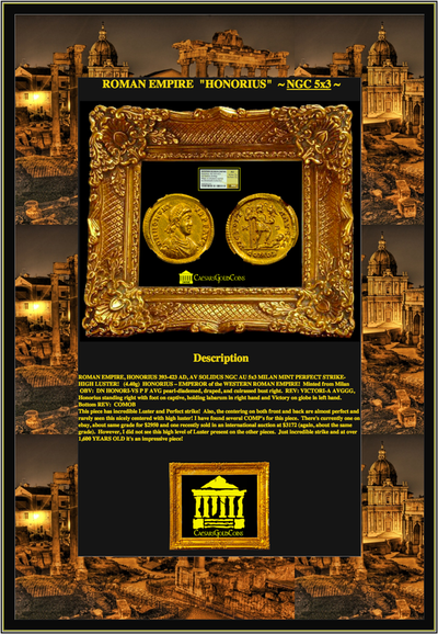 ROMAN EMPIRE, HONORIUS 393-423 AD, AV SOLIDUS NGC AU 5x3 MILAN MINT PERFECT STRIKE-HIGH LUSTER! 4
