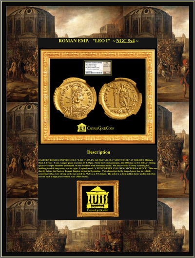 EASTERN ROMAN EMPIRE  "LEO I"  457-474 AD  ~ NGC MS 5x4 ~  SOLIDUS 4