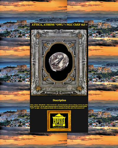 ATTICA, ATHENS 460- 440 BC   TETRADRACHM  ATHENA  OWL,  OLIVE FIG                      ~ NGC ch XF 4 x 3 ~ 4