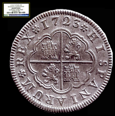 SPAIN 1723  2 REALES ~ NGC AU ~ 2