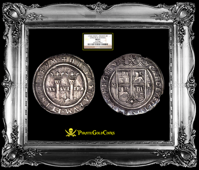 MEXICO 4 REALES 1542-55  "CARLOS & JOANNA"  ~ NGC 61 ~ 5