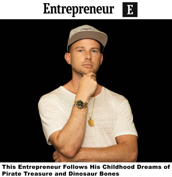 Entrepreneur - This Entrepreneur Follows His Childhood Dreams of Pirate Treasure and Dinosaur Bones