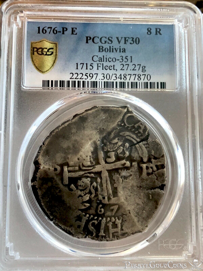 Bolivia 8 Reales 1676 "from the 1715 Fleet Shipwreck" PCGS 30