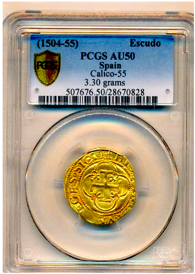 Spain 1 Escudo 1504-55 PCGS 50