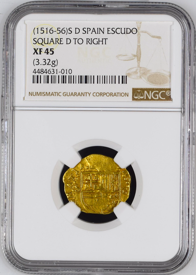 Spain  1 Escudo  1516-56  "Square D"  NGC 45 6